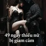 49 Ngày thiếu nữ bị giam cầm