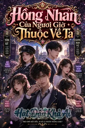 (H) Hồng Nhan Của Ngươi Giờ Thuộc Về Ta