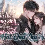 Tận Thế Trùng Sinh Chỉ Sủng Mình Anh