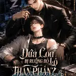 Đứa Con Bị Ruồng Bỏ Lộ Thân Phận?, Tài Phiệt Bắc Kinh Liều Mạng Chiều Hư Cậu