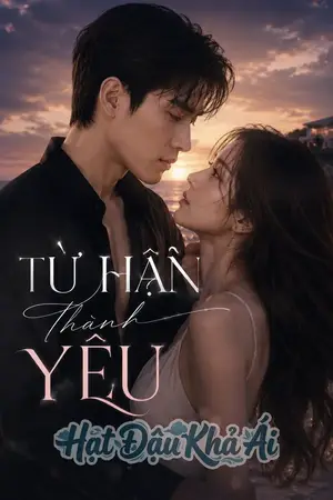 Từ hận thành yêu