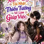 Xuyên Không Tôi Nhặt Thiếu Tướng Về Làm Giúp Việc