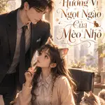 (H) Bắt Lấy Hương Vị Ngọt Ngào Của Mèo Nhỏ