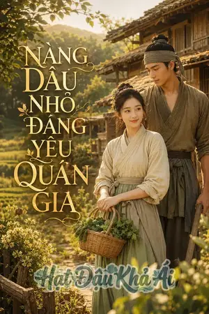 Nàng Dâu Nhỏ Đáng Yêu Quản Gia