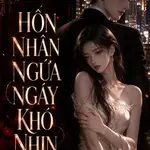 Hôn Nhân Ngứa Ngáy Khó Nhịn