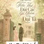 Thập Niên 60: Tiểu Thư Đài Các Gả Nhầm Cho Đại Tá