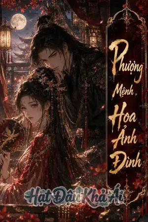 Phượng Mệnh , Hoa Ảnh Đình