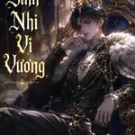 Sinh Nhi Vi Vương
