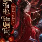Mở Quan Tài Hỷ, Trăm Quỷ Tan – Vương Phi Nàng Từ Địa Ngục Trở Về