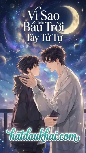 Vì Sao Trên Bầu Trời - Tây Tử Tự