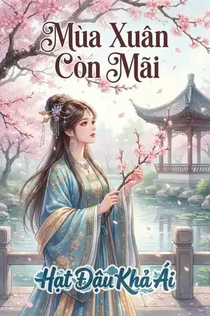 Mùa Xuân Còn Mãi