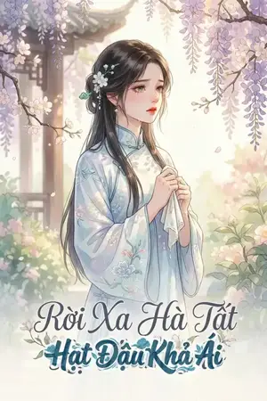 Rời Xa Hà Tất Lệ Thấm Áo