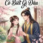 Kiều Kiều Có Biết Gì Đâu
