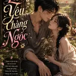 Lỡ Yêu Chàng Ngốc