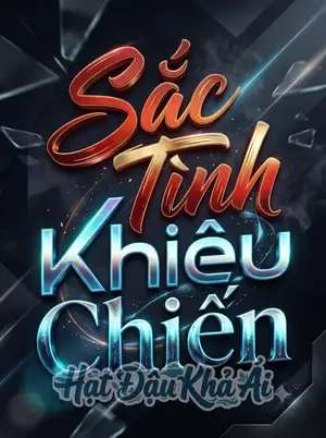 Sắc Tình Khiêu Chiến